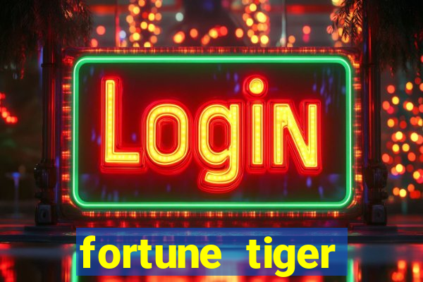 fortune tiger deposito de 5 reais